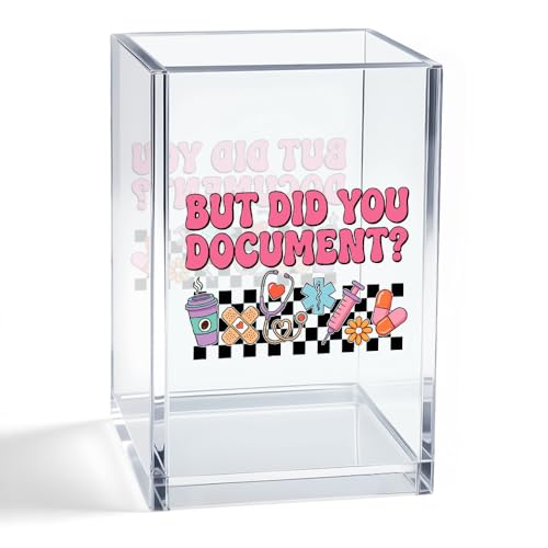 But Did You Document Acrylic Organizer Pencil Pen Holder, Funny Nurse Desk Organizer, Cute Checkerboard Pen Cup for Nurse Nursing Student Medical Worker RN LPN, Nurse Appreciation Week Gifts - color: Clear 5