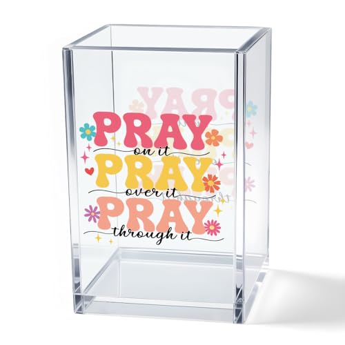 Pray on it Pray through it Acrylic Cosmetic Pencil Pen Holder Cup, Bible Verse Pen Holder Cup, Women Faith Gifts, Christian Gifts for Women Mom Daughter Sister Friend Colleague Boss Teacher - style: Pray on it