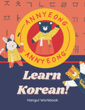 Learn to Read and Write Korean: Hangul Workbook for Teens (Learn Korean!)