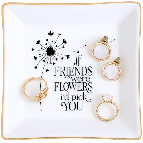 PUDDING CABIN Birthday Gift for Women Best Friend Ring Trinket Dish - If Friends were Flowers I'd Pick You - Friendship Gifts for Women Friends Mothers Day Granduation Christams - color: If Friends were Flowers I'd Pick You