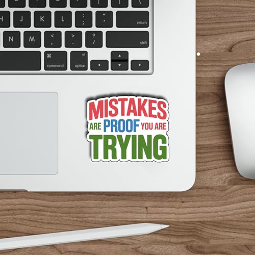 (3Pcs) Mistakes are Proof You are Trying Stickers Motivational Inspirational Quote Positive Gifts Waterproof Vinyl Decals for Kindle Water Bottle Bumper Car Hard Hat Phone Laptop Size 2.5" x 3" - color: Mistakes Are Proof You Are Trying