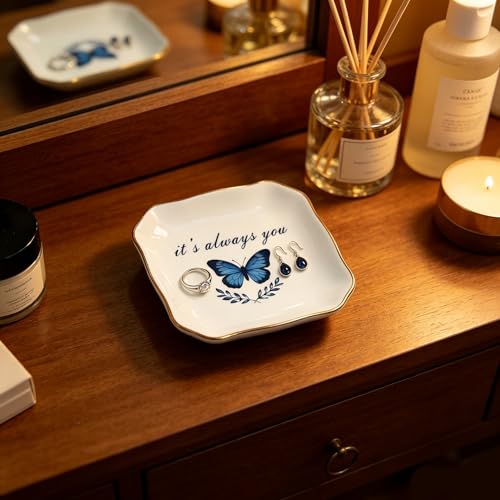 Ceramic Jewelry Tray, Decorative Blue Butterfly Trinket Dish for Rings Earrings Necklaces Bracelet Watch Keys, "It's Always You" Jewelry Dish Birthday Mother's Day Christmas Romantic Gift for Women - style: It's always you