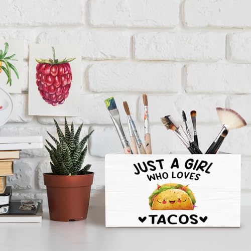 Mexican Taco Pen Holder for Desk, Gifts for Taco Lovers Pencil Organizer, Just a Girl Who Loves Tacos Wooden Box Sign Desk Decor for Home Office Decoration - color: TACOS
