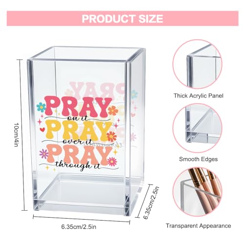 Pray on it Pray through it Acrylic Cosmetic Pencil Pen Holder Cup, Bible Verse Pen Holder Cup, Women Faith Gifts, Christian Gifts for Women Mom Daughter Sister Friend Colleague Boss Teacher - style: Pray on it