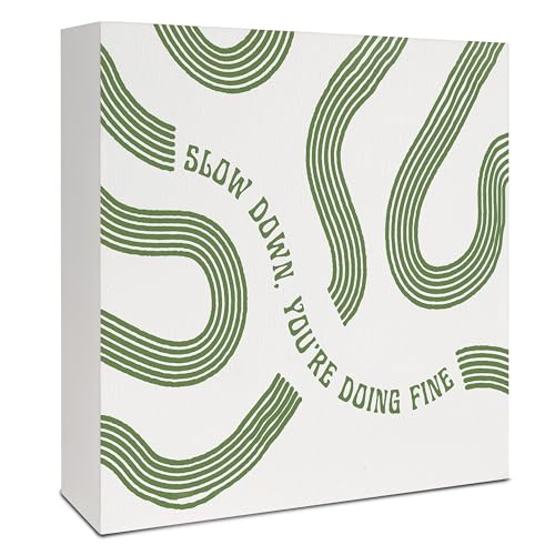 Sage Green Slow Down You're Doing Fine Inspirational Wooden Box Sign, Motivational Positive Affirmation Signs Decorations for Home Desk Shelf Table, 5x5 Inch - color: Slow Down You're Doing Fine