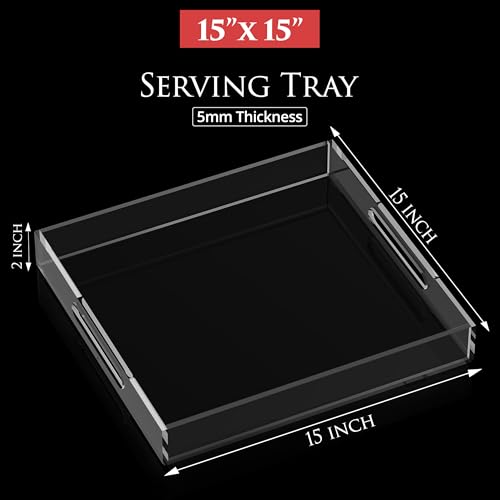 Acrylic Tray 15x15 with Cut Handles - Spill Proof Decorative Tray is an Ideal Countertop Organizer for Living Rooms, Ottoman Coffee Tables, Offices, Kitchens & Serving Guests - color: Transparent, size: 15" x 15" x 2"