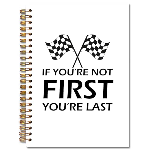 JINYO If You're Not First You're Last Inspirational Racing Quote Notebook, Black and White Checkered Racing Flag Journal, Racing Gifts Journal, Spiral Notebooks 5.5x8.3 Inch - color: white First Notebook