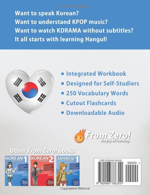 Hangul From Zero!: Complete Guide to Master Hangul with Integrated Workbook and Download Audio