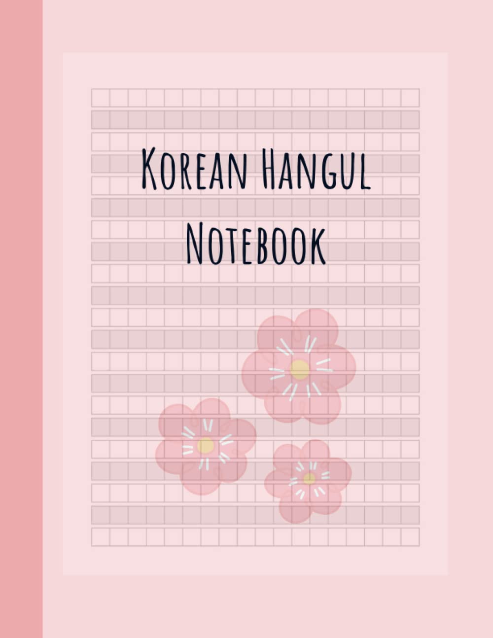 Korean Practice Notebook, Korean Writing Practice Notebook, Hangul Workbook for Korean Alphabet Writing: Hangul Manuscript Blank Writing Paper ... Adults and Kids, 120 pages (8.5"x11") Pink