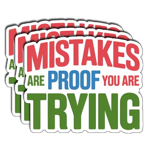 (3Pcs) Mistakes are Proof You are Trying Stickers Motivational Inspirational Quote Positive Gifts Waterproof Vinyl Decals for Kindle Water Bottle Bumper Car Hard Hat Phone Laptop Size 2.5" x 3" - color: Mistakes Are Proof You Are Trying