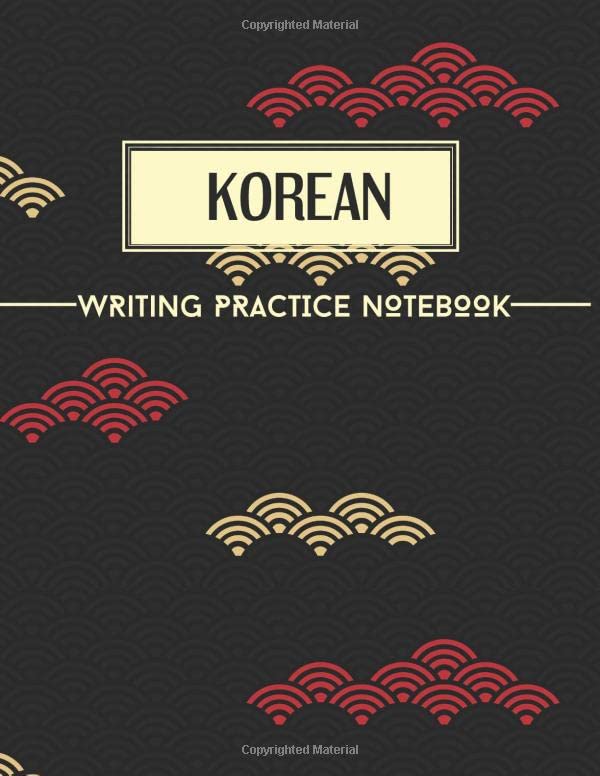 Korean Writing Practice Notebook - Hangul Manuscript Paper: Handwriting book to write and learn Korean Calligraphy with squared sheets| 21,59 x 27,94 ... korean language students and Korea lovers