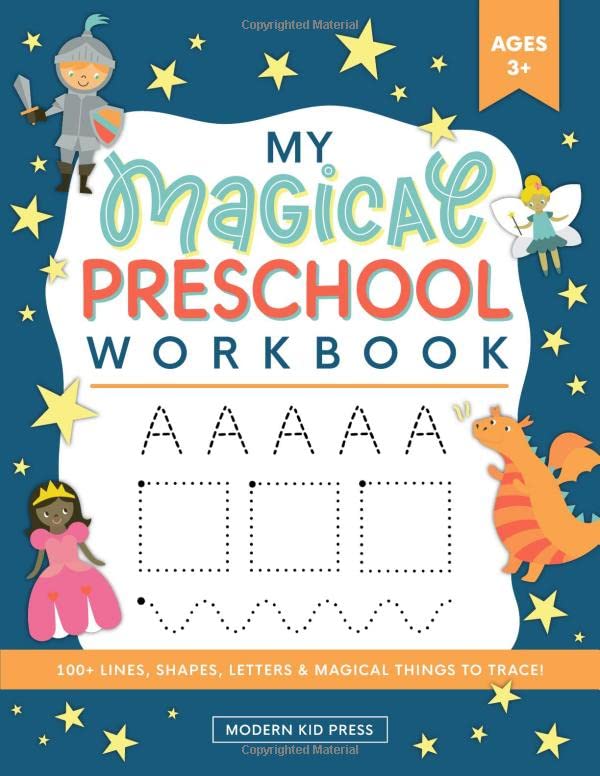 My Magical Preschool Workbook: Letter Tracing | Coloring for Kids Ages 3 + | Lines and Shapes Pen Control | Toddler Learning Activities | Pre K to Kindergarten