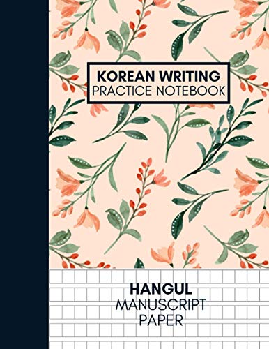 Korean Writing Practice Notebook: Hangul Manuscript Paper Book | Large Korean Handwriting Exercise Workbook for Learning Written Korean Characters for Beginner, Adult, and Kids