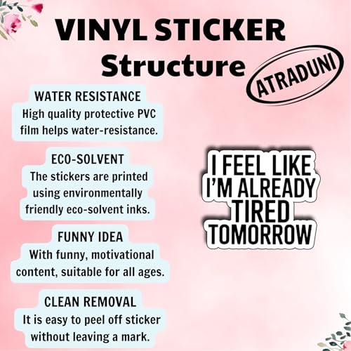 (3Pcs) I Feel Like I’m Already Tired Tomorrow Stickers Funny Sarcastic Quote Humor Relatable Gifts Waterproof Vinyl Decals for Kindle Water Bottle Bumper Car Hard Hat Phone Laptop Size 2.7" x 3" - color: I Feel Like I’m Already Tired Tomorrow