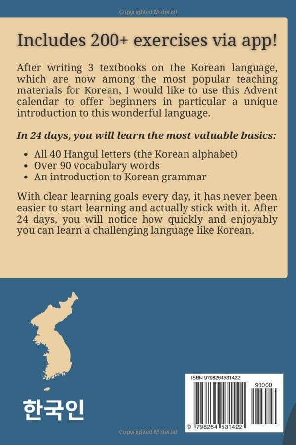 Learn Korean for Adult Beginners Advent Calendar – 24-Day-Challenge to Learn and Perfect the Korean Alphabet Hangul, 90+ Vocabulary Words and More Basic of the Korean Language (Book + App)