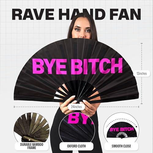 SoJourner Bags Bye B*tch Rave Fan - Large Folding Clack Fan for Men and Women - Rave Accessories for EDM, Line Dancing, Cosplay, Concerts and More - color: Bye B***