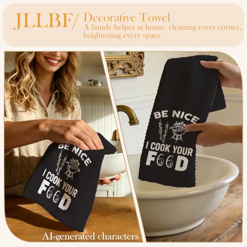 Funny Chef Kitchen Hand Towels 16x24 Inch, Chef Gifts for Women Men, BBQ Grilling Cooking Gifts, Be Nice I Cook Your Food Decorative Hand Towels for Kitchen - color: Be Nice
