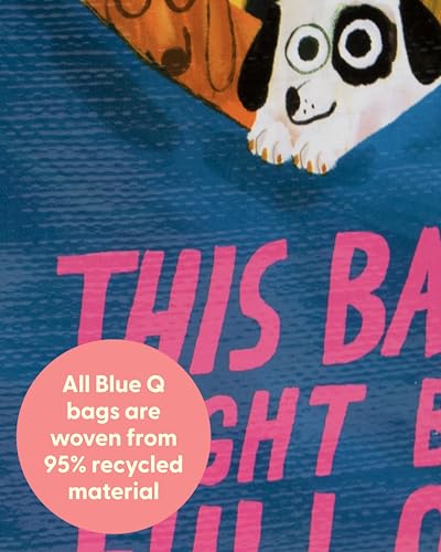 Blue Q Handy Tote Bag - Funny Reycled & Reusable Tote Bag - color: This Bag Might Be Full of Puppies