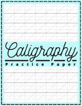 Independently Published Calligraphy Notebook: 120 Sheets - White, Matte Paper for Calligraphy Writing and Practice