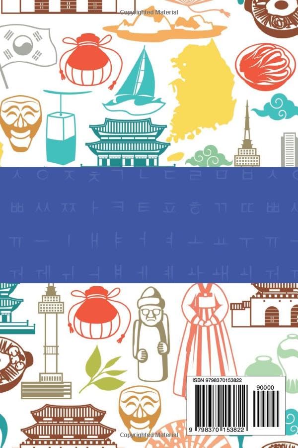 Korean Hangul Handwriting Practice Self-Study Workbook: Over 50 Guided Pages of Korean Hangul Penmanship and Handwriting Practice for Kids, Teens, Adults and Beginners.