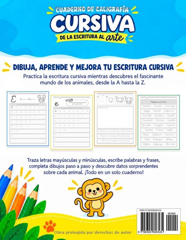 Cuaderno de Caligrafía en Cursiva para Niños (De la Escritura al Arte): Mejora tu escritura trazando letras, palabras y frases, mientras dibujas ... datos curiosos sobre ellos. (Spanish Edition)