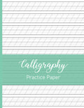 Calligraphy practice paper: 160 Modern Calligraphy Practice Sheets for beginners
