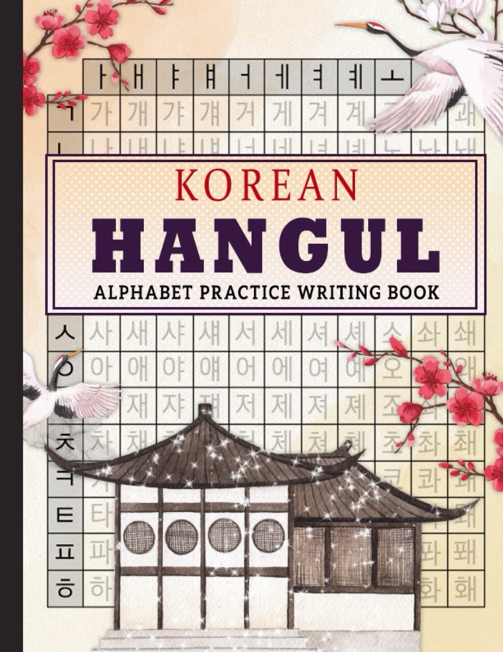 Korean Hangul Alphabet Practice Writing Book: Hangul writing practice book for beginner , korean characters notebook , learn korean ,8.5x11, 108 page.